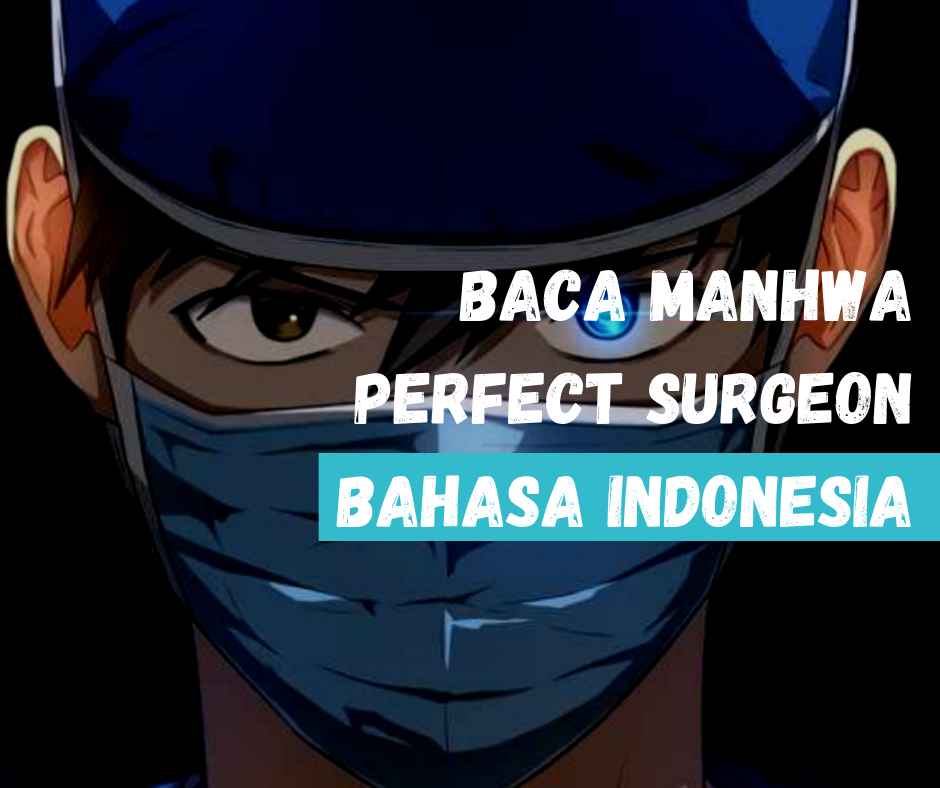 baca manhwa perfect surgeon